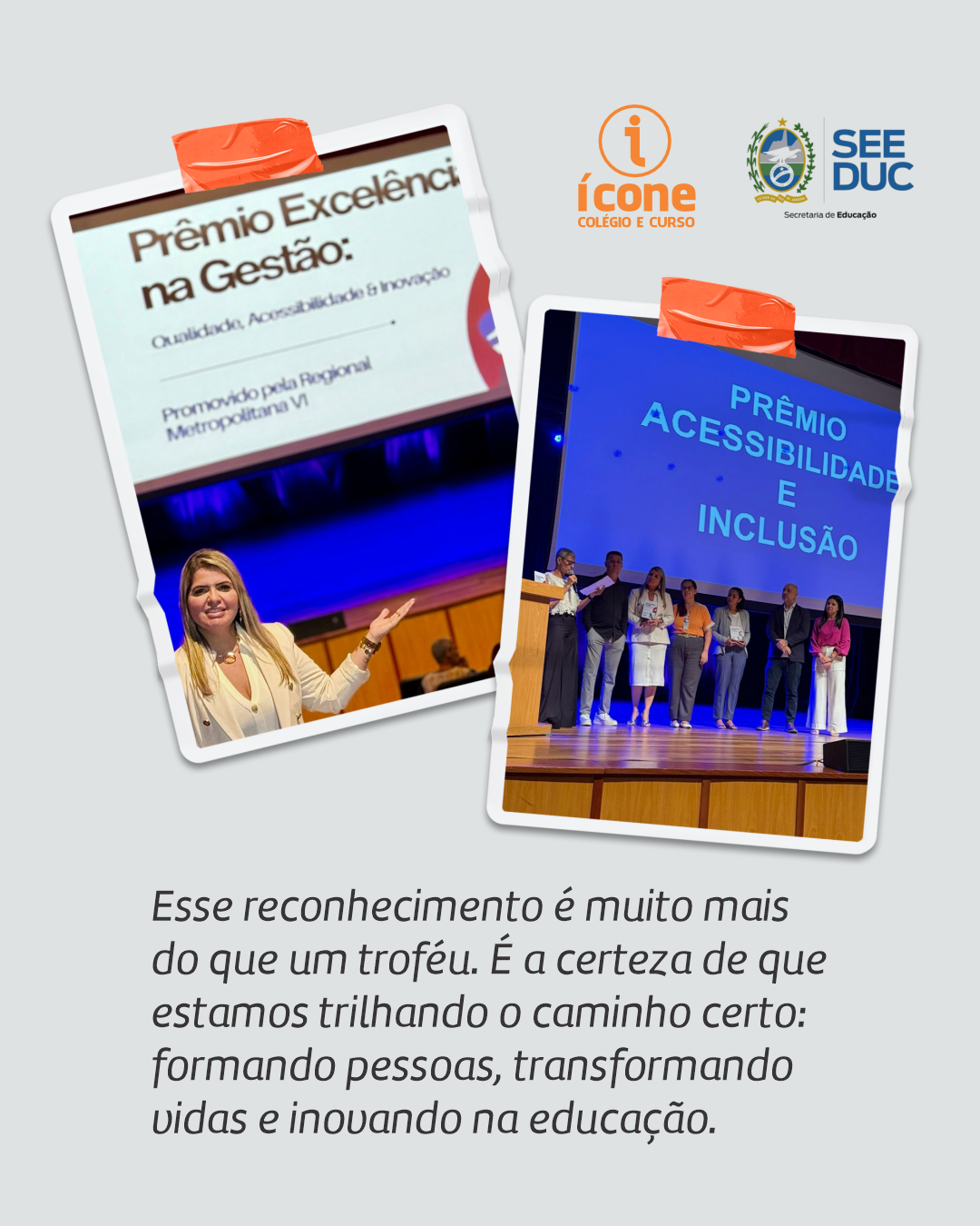 Prêmio Excelência na Gestão – SEEDUC – Ícone Colégio e Curso